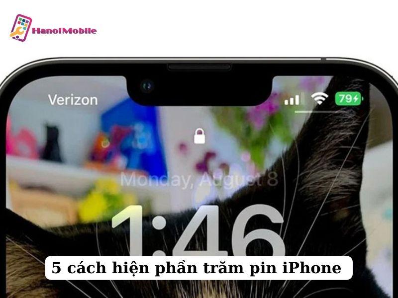 5 cách hiện phần trăm pin iPhone ở các phiên bản IOS