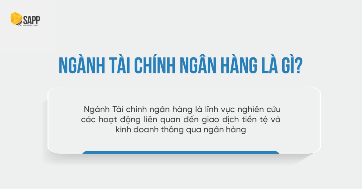 ngành tài chính ngân hàng là ngành học gì?