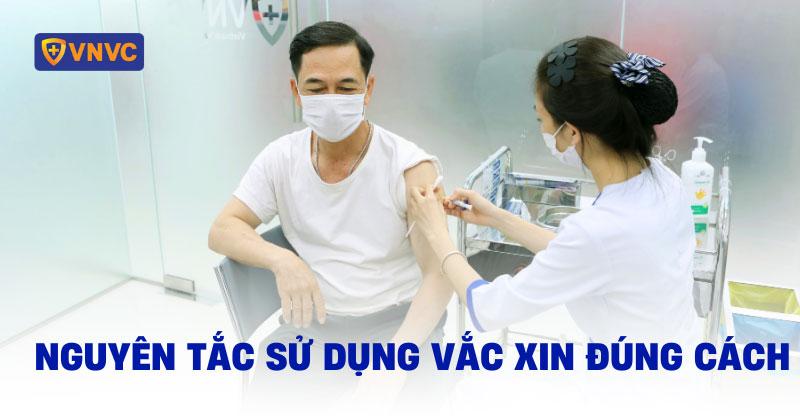 nguyên tắc sử dụng vắc xin