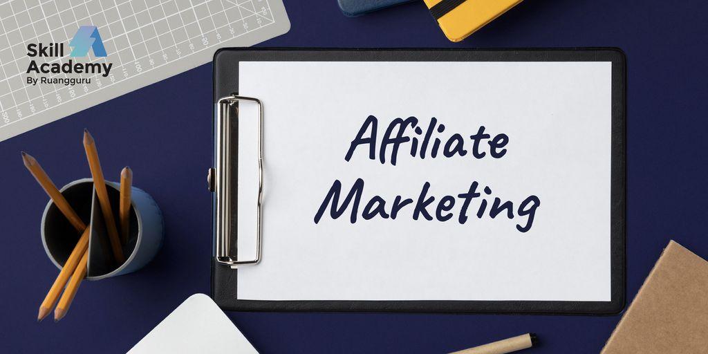 Mengenal Affiliate Marketing