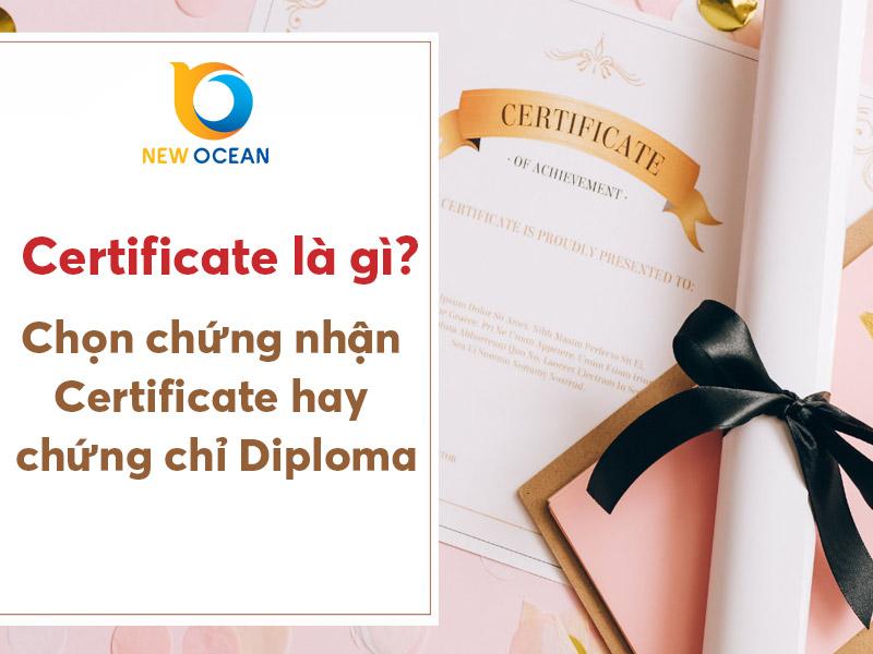 Certificate là gì? Certificate có nghĩa là “chứng nhận”